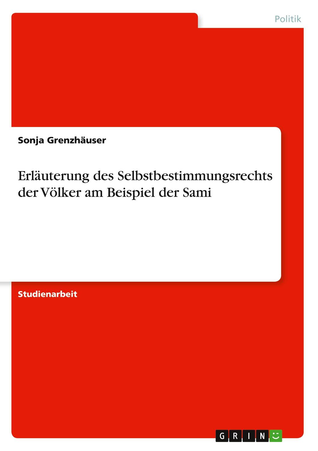 Cover: 9783668805392 | Erläuterung des Selbstbestimmungsrechts der Völker am Beispiel der...