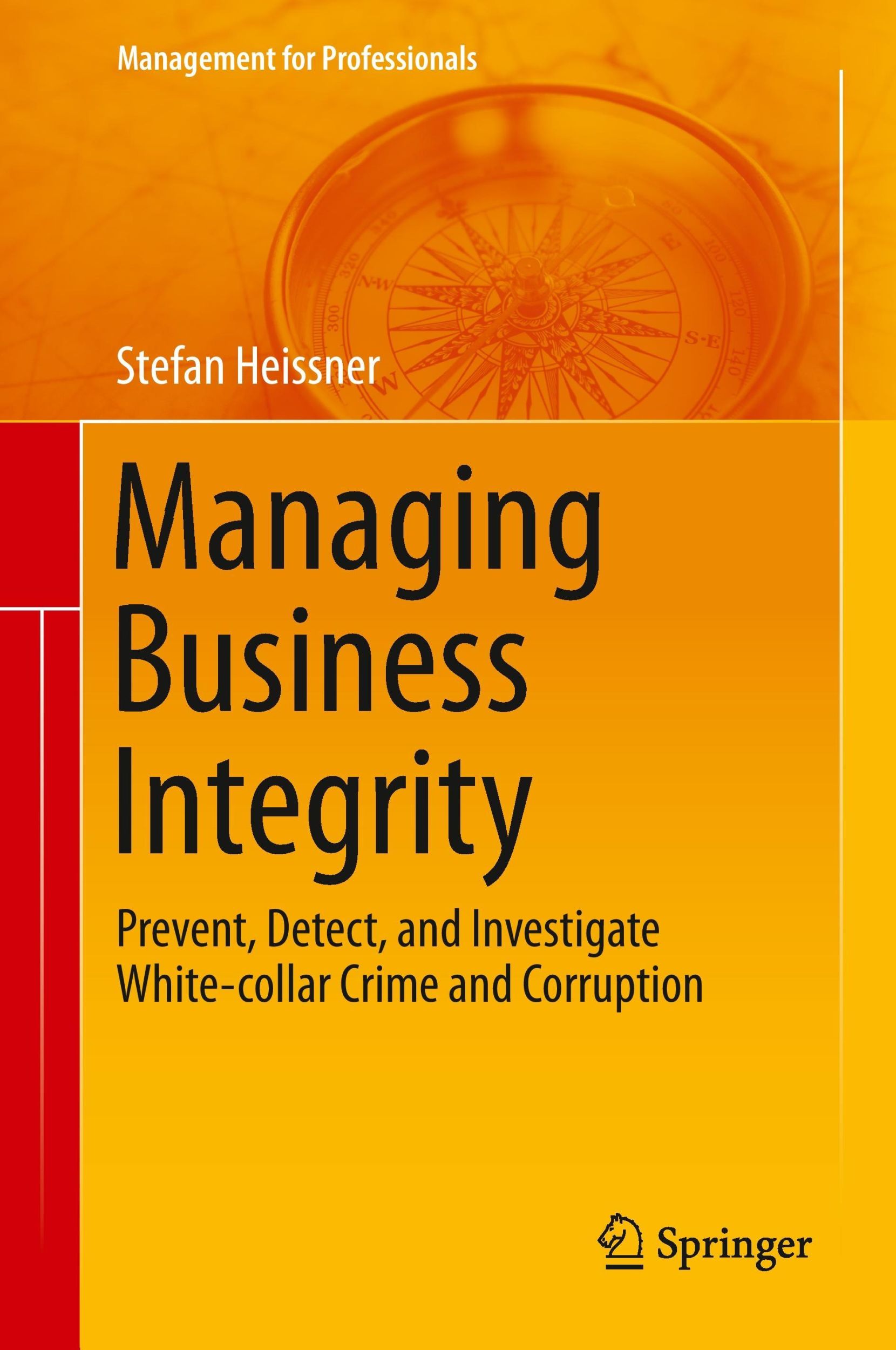 Cover: 9783319127200 | Managing Business Integrity | Stefan Heissner | Buch | xv | Englisch