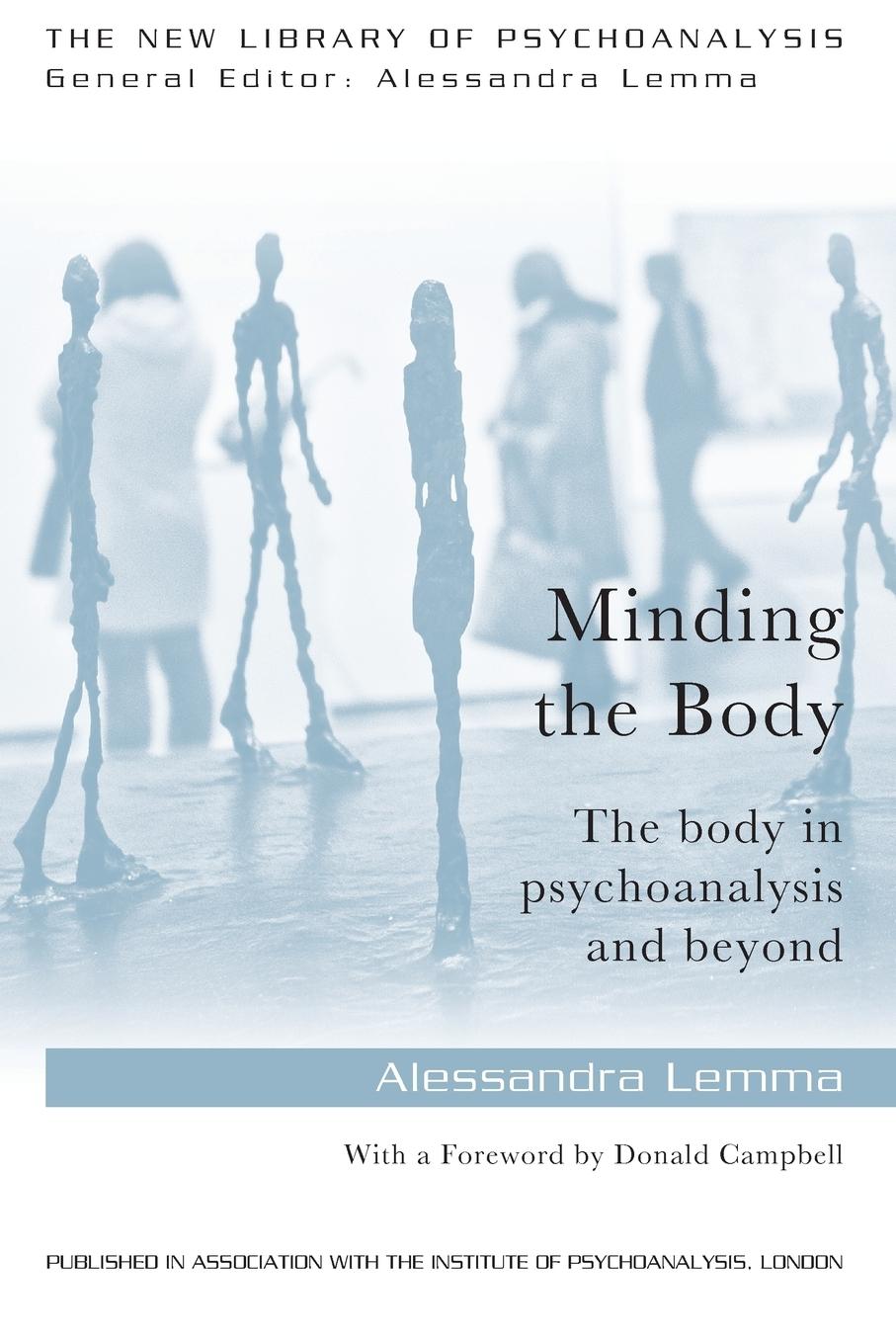 Cover: 9780415718608 | Minding the Body | The body in psychoanalysis and beyond | Lemma