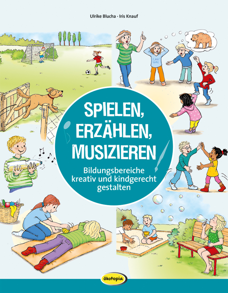 Cover: 9783867026239 | Spielen, Erzählen, Musizieren | Ulrike Blucha (u. a.) | Buch | 96 S.