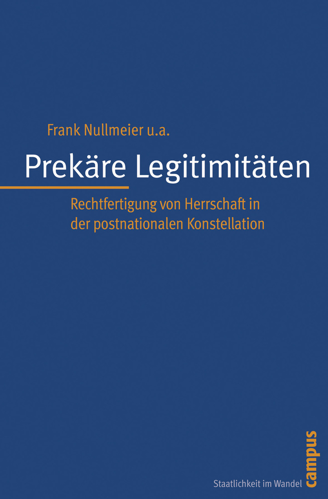 Cover: 9783593392110 | Prekäre Legitimitäten | Frank Nullmeier (u. a.) | Taschenbuch | 269 S.