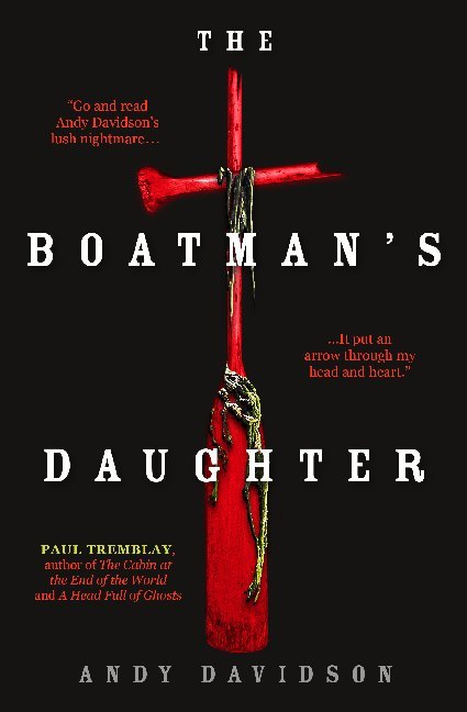 Cover: 9781789095999 | The Boatman's Daughter | Andy Davidson | Taschenbuch | Englisch | 2020