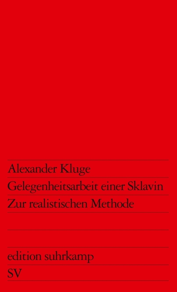 Cover: 9783518107331 | Gelegenheitsarbeit einer Sklavin | Zur realistischen Methode | Kluge