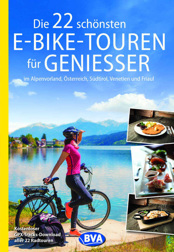 Cover: 9783969900406 | Die 22 schönsten E-Bike-Touren für Genießer | BVA BikeMedia GmbH