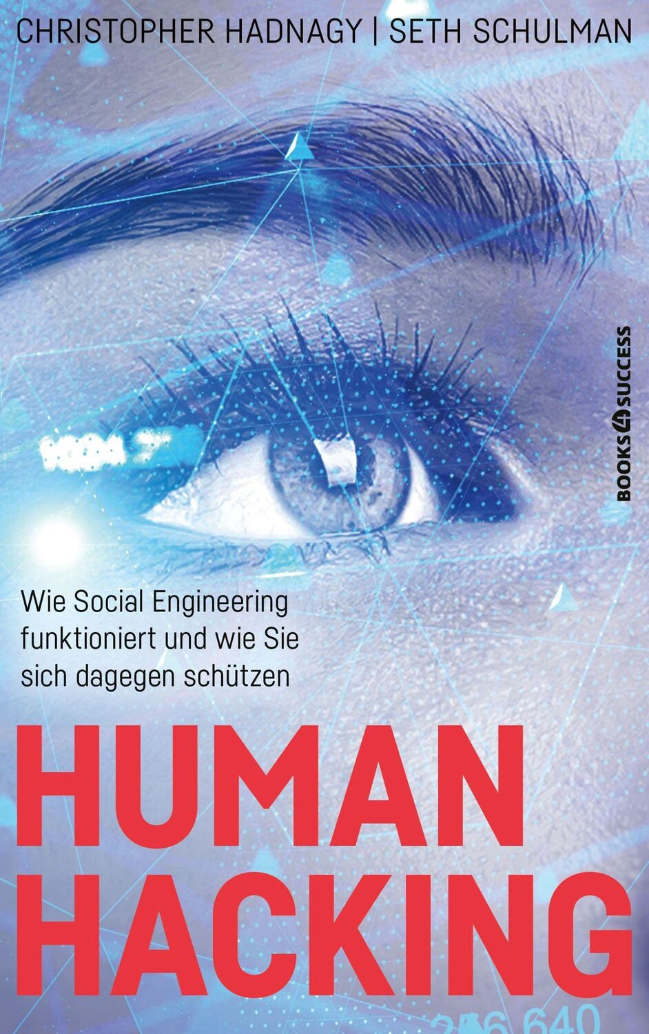 Cover: 9783864707599 | Human Hacking | Christopher Hadnagy (u. a.) | Taschenbuch | 320 S.