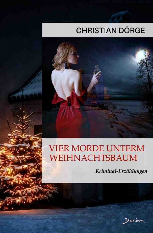 Cover: 9783758426971 | Vier Morde unterm Weihnachtsbaum | Kriminal-Erzählungen. DE | Dörge