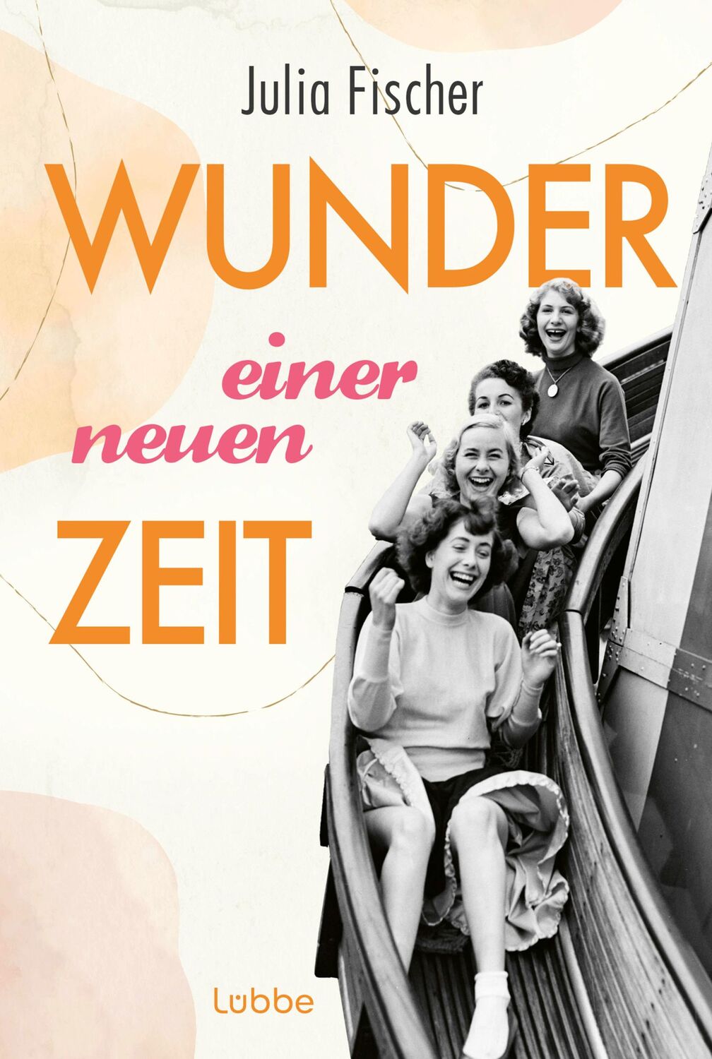 Cover: 9783404193455 | Wunder einer neuen Zeit | Julia Fischer | Taschenbuch | 512 S. | 2024