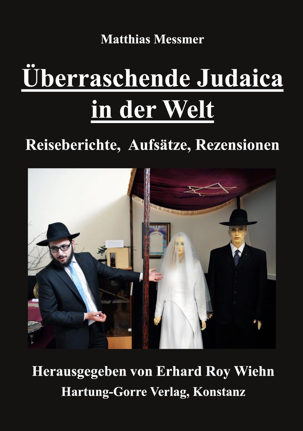 Cover: 9783866287877 | Überraschende Judaica in der Welt | Matthias Messmer | Taschenbuch