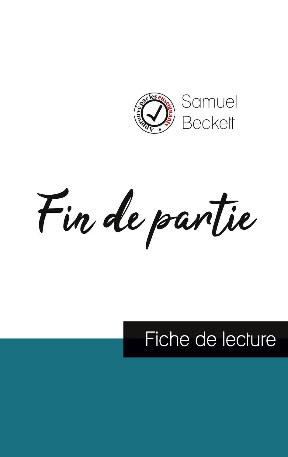 Cover: 9782759303434 | Fin de partie de Samuel Beckett (fiche de lecture et analyse...