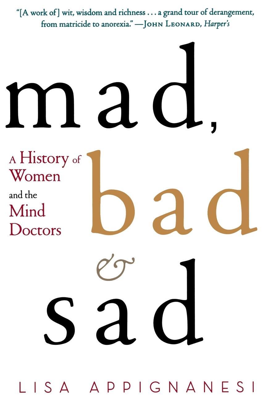 Cover: 9780393335439 | Mad, Bad, and Sad | A History of Women and the Mind Doctors | Buch