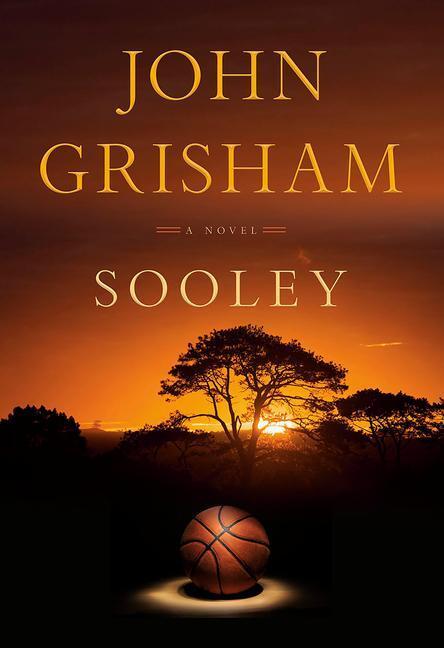 Cover: 9780385547680 | Sooley | John Grisham | Buch | 368 S. | Englisch | 2021