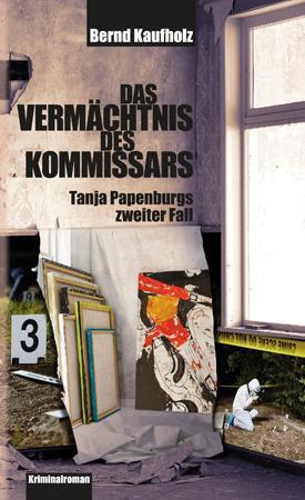 Cover: 9783862891276 | Das Vermächtnis des Kommissars | Tanja Papenburgs zweiter Fall | Buch