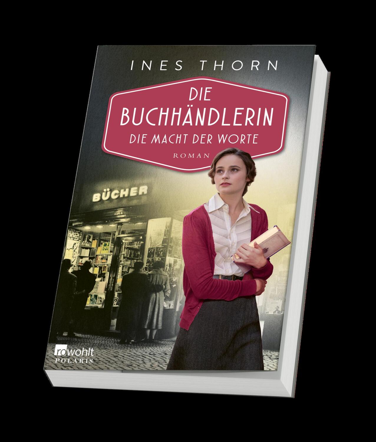 Bild: 9783499008146 | Die Buchhändlerin: Die Macht der Worte | Ines Thorn | Taschenbuch