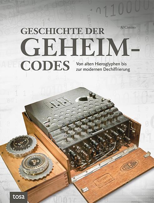 Cover: 9783863132262 | Geschichte der Geheimcodes | Al Cimino | Buch | 192 S. | Deutsch