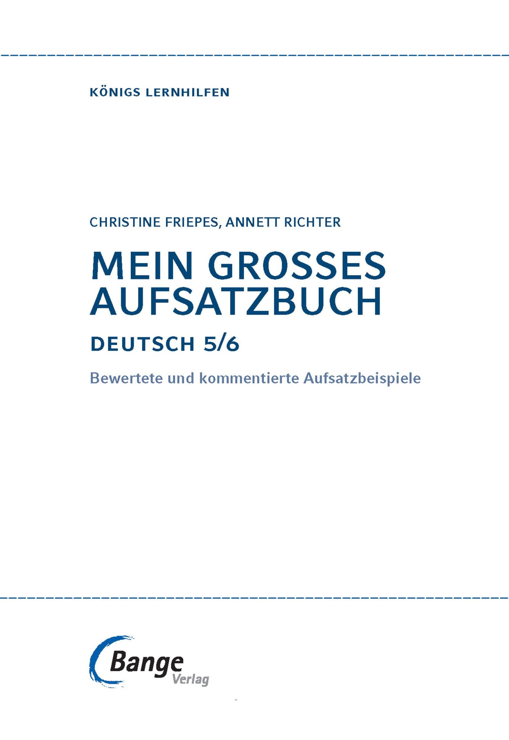 Bild: 9783804415850 | Mein großes Aufsatzbuch - Deutsch 5./6. Klasse. | Friepes (u. a.)