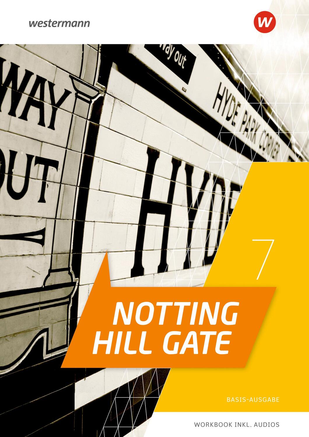 Cover: 9783141282160 | Notting Hill Gate 7. Workbook. Basis-Ausgabe mit Audio-Download | 2024