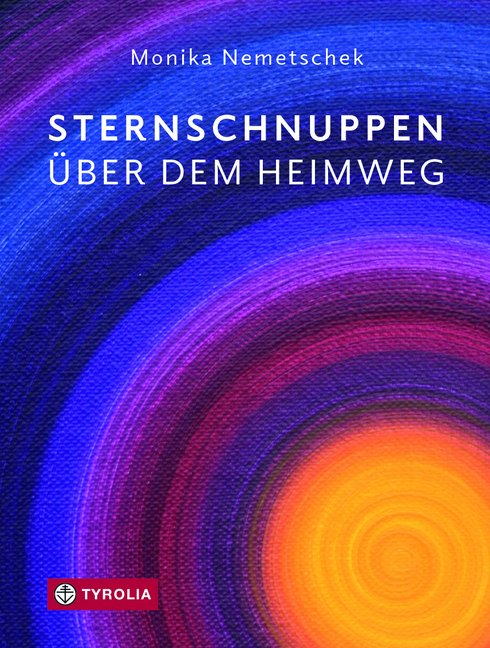 Cover: 9783702238674 | Sternschnuppen über dem Heimweg | Monika Nemetschek | Buch | 120 S.