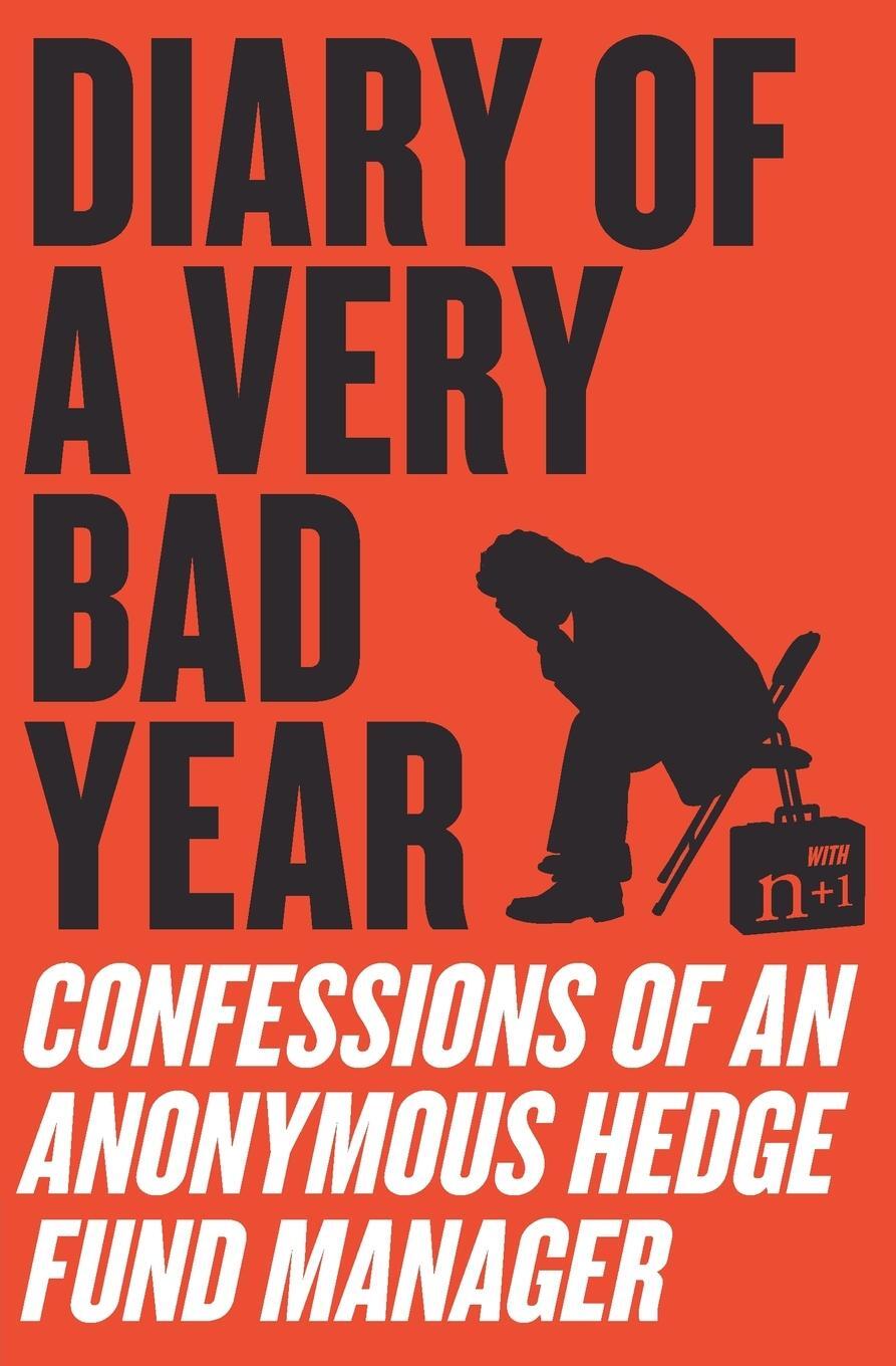 Cover: 9780061965302 | Diary of a Very Bad Year | N+1 (u. a.) | Taschenbuch | Paperback