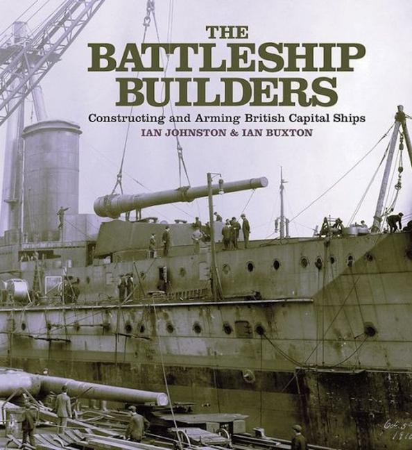 Cover: 9781399092043 | The Battleship Builders | Ian Johnston | Taschenbuch | Englisch | 2022