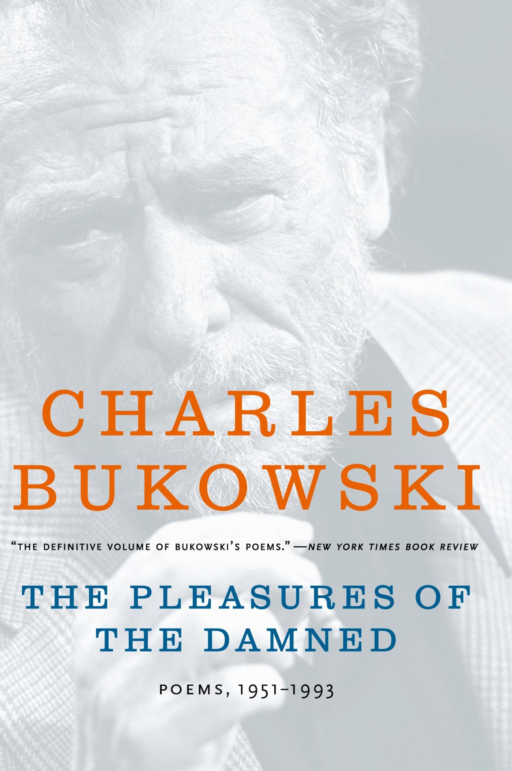 Cover: 9780061228445 | The Pleasures of the Damned | Poems, 1951-1993 | Charles Bukowski