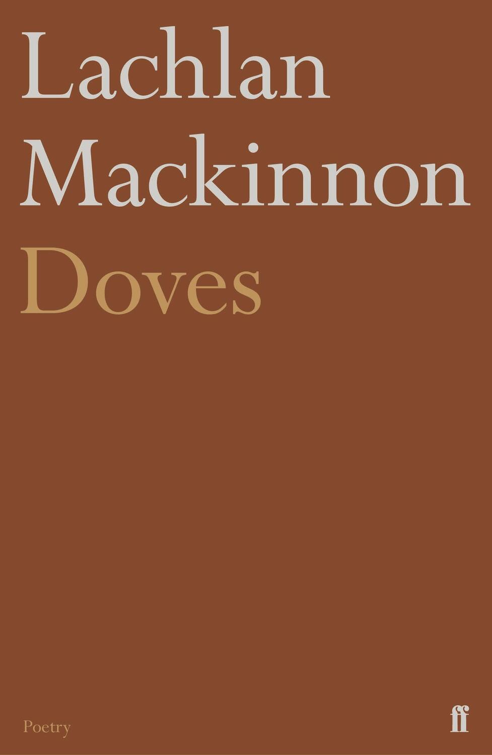 Cover: 9780571333325 | Doves | Lachlan Mackinnon | Taschenbuch | Kartoniert / Broschiert