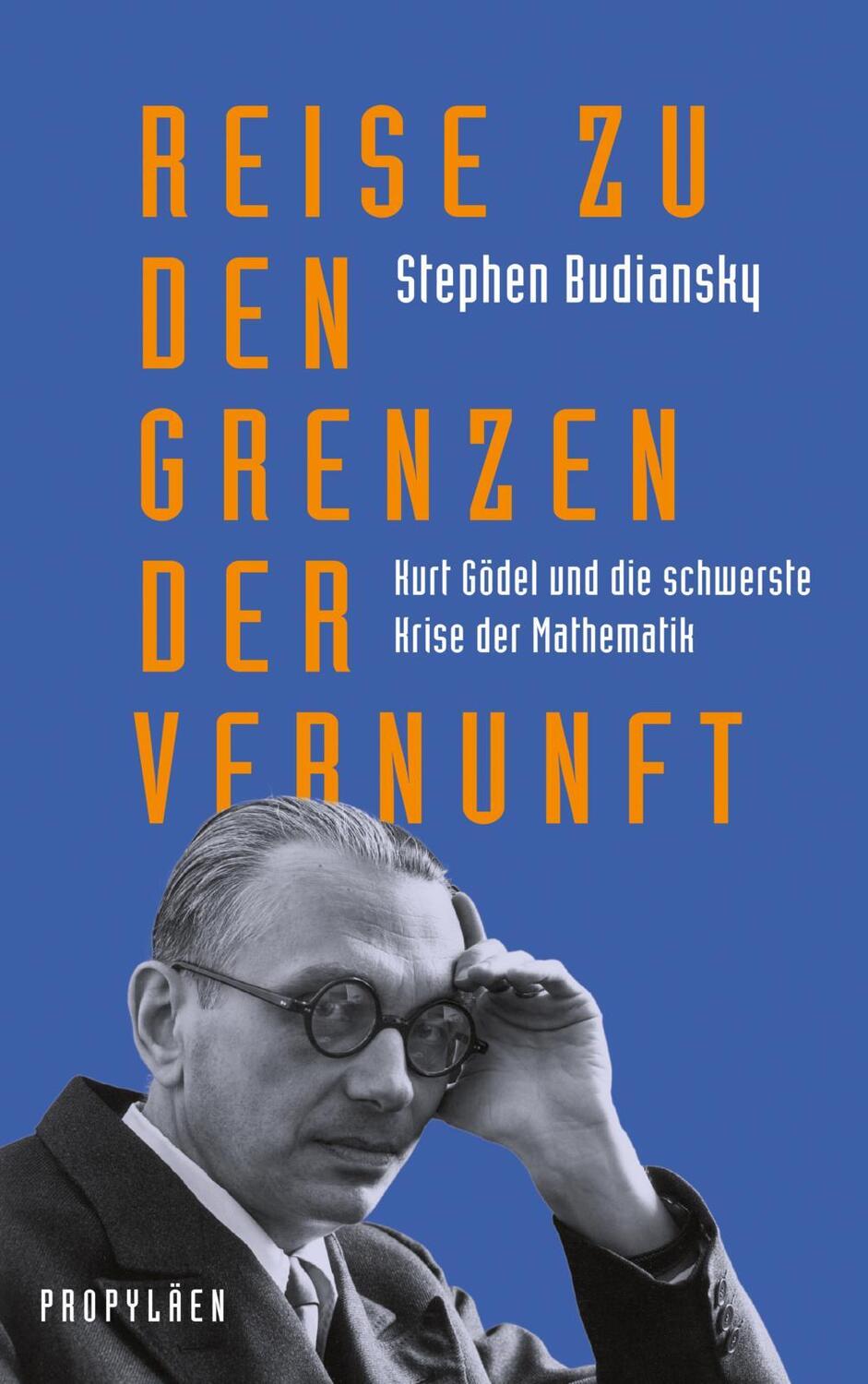 Cover: 9783549100394 | Reise zu den Grenzen der Vernunft | Stephen Budiansky | Buch | 454 S.