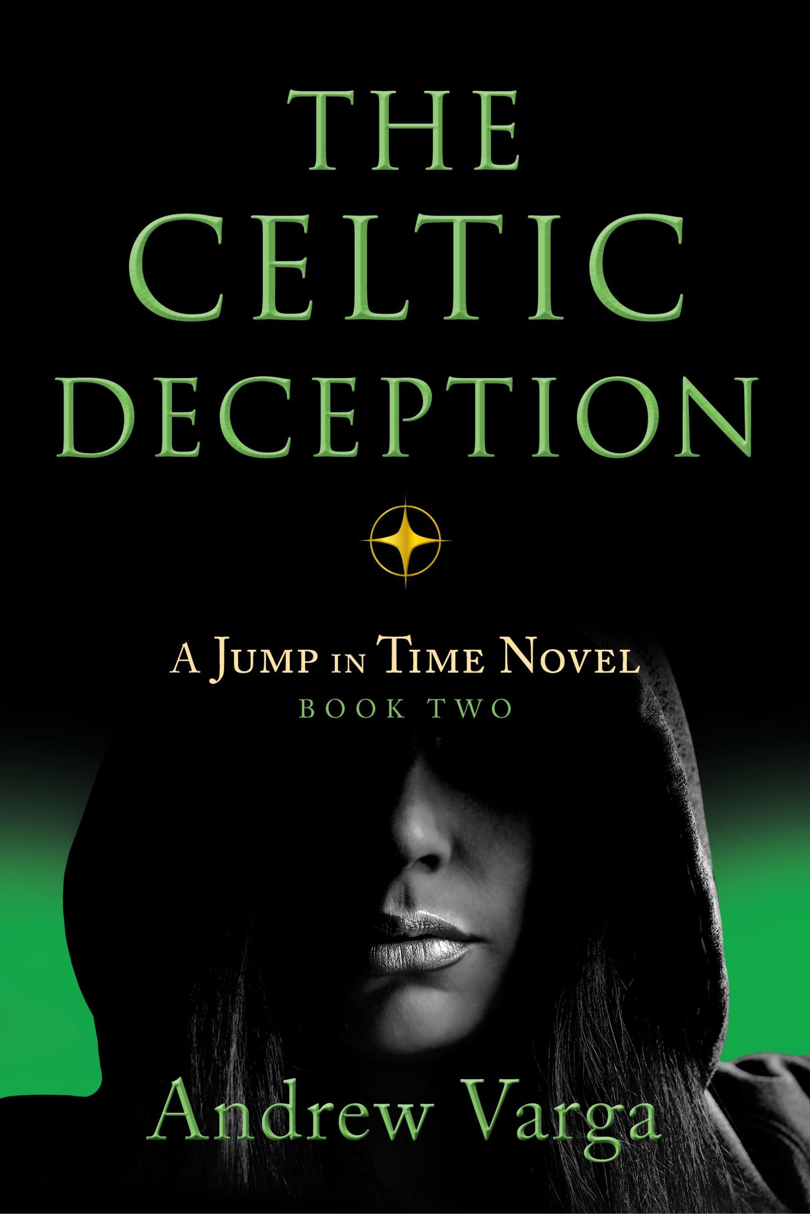 Bild: 9781945501890 | The Celtic Deception | A Jump in Time Novel, Book Two | Andrew Varga