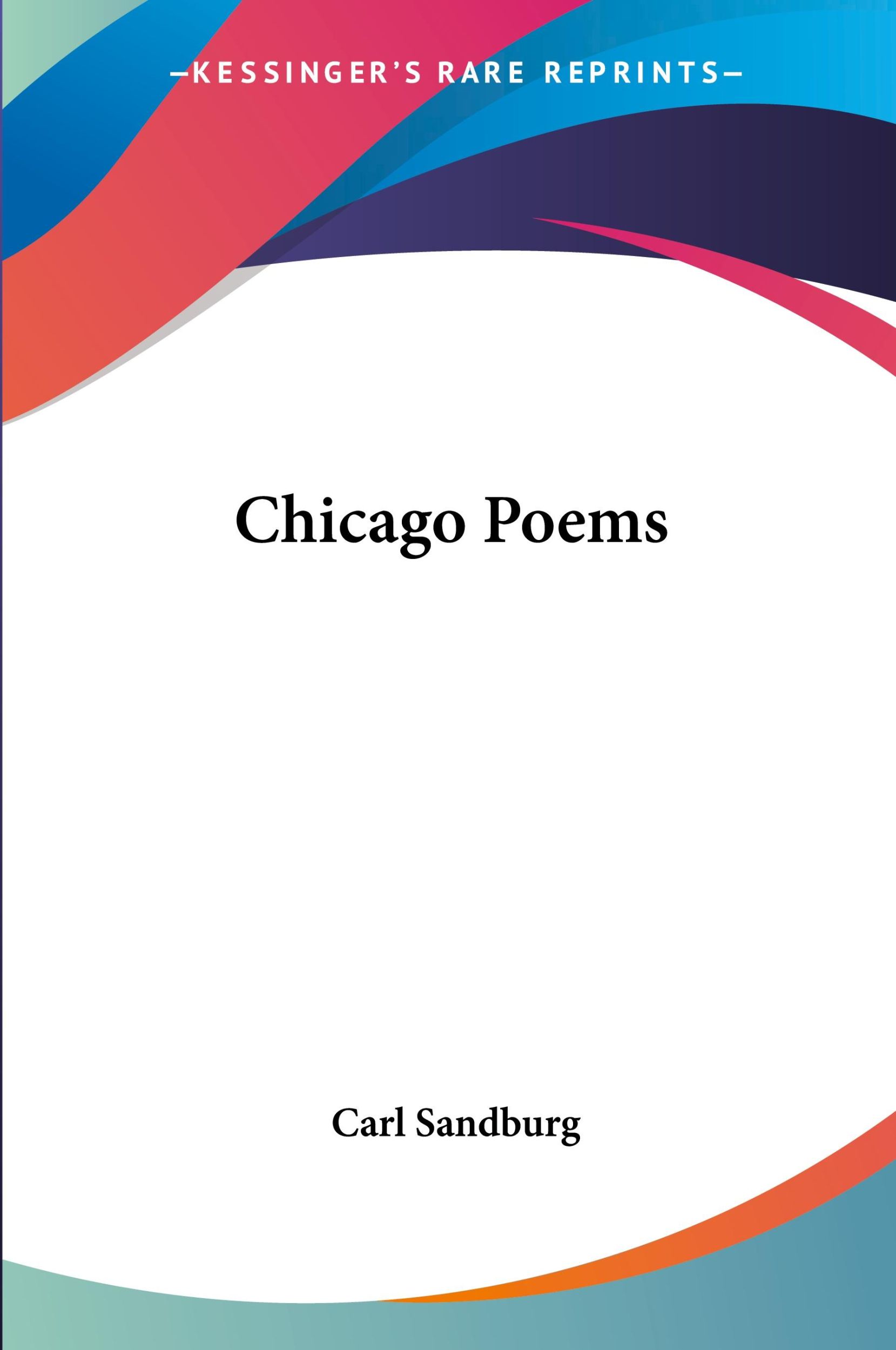 Cover: 9781417938292 | Chicago Poems | Carl Sandburg | Taschenbuch | Englisch | 2004