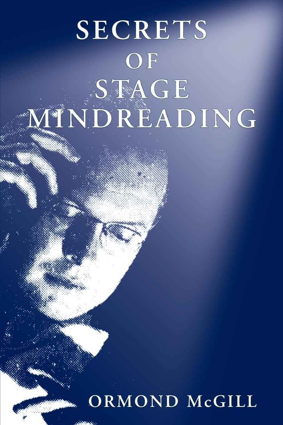 Cover: 9781904424017 | Secrets of Stage Mind Reading | Ormond Mcgill | Taschenbuch | Englisch