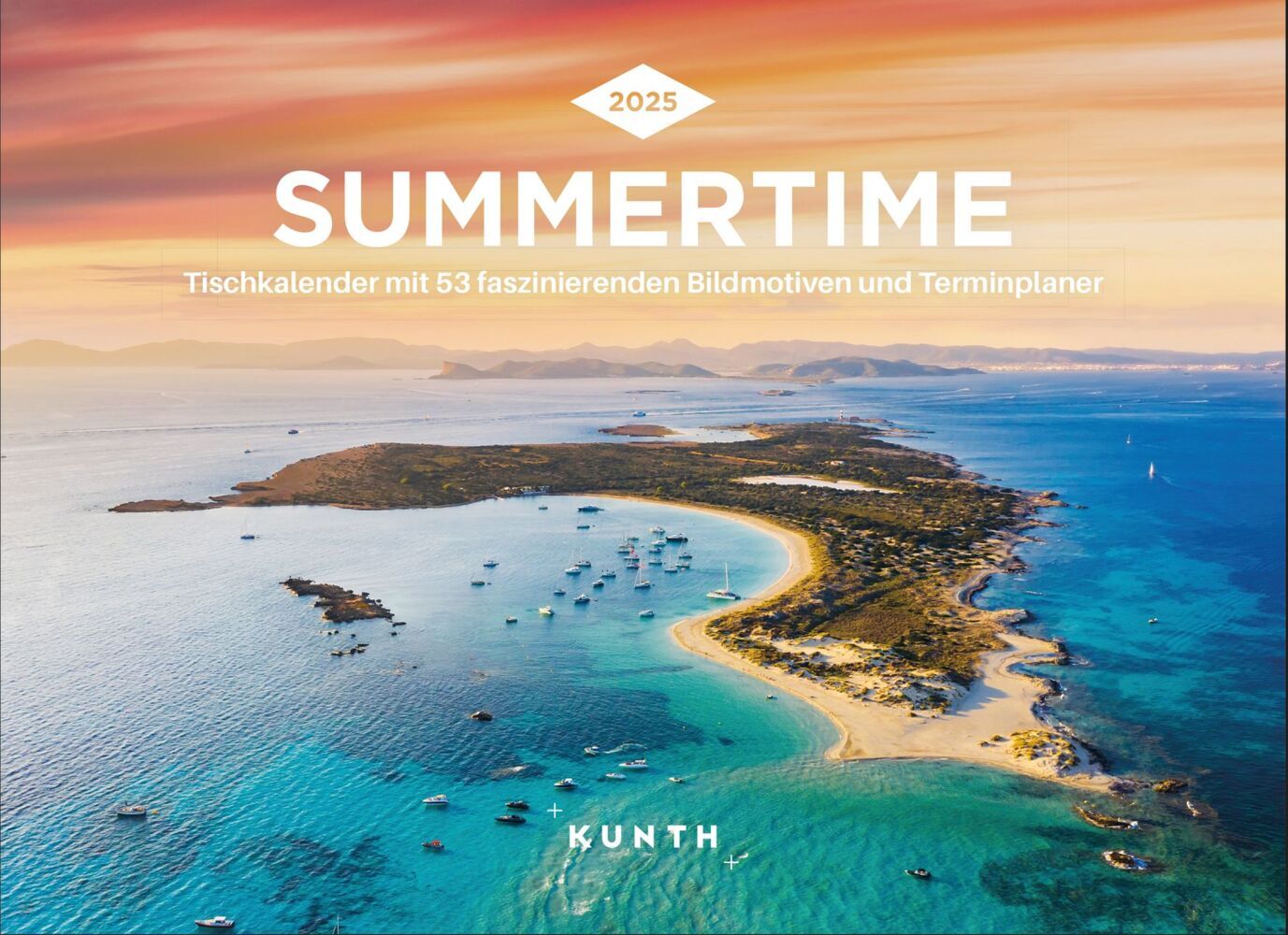 Cover: 9783965913745 | Summertime - KUNTH Tischkalender 2025 | Kalender | 54 S. | Deutsch