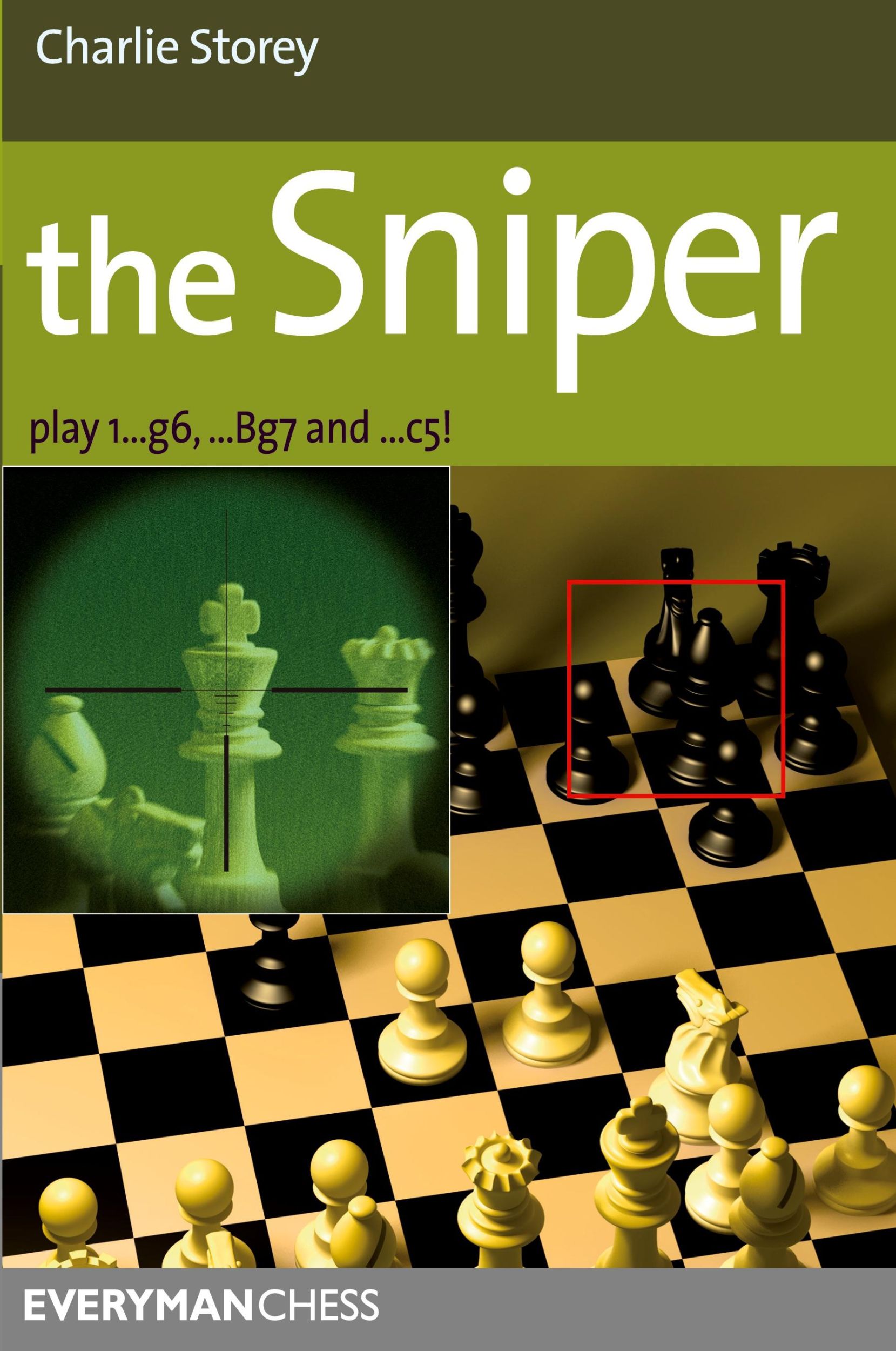 Cover: 9781857446432 | The Sniper | Play 1...g6, ...Bg7 and ...C5! | Charlie Storey | Buch