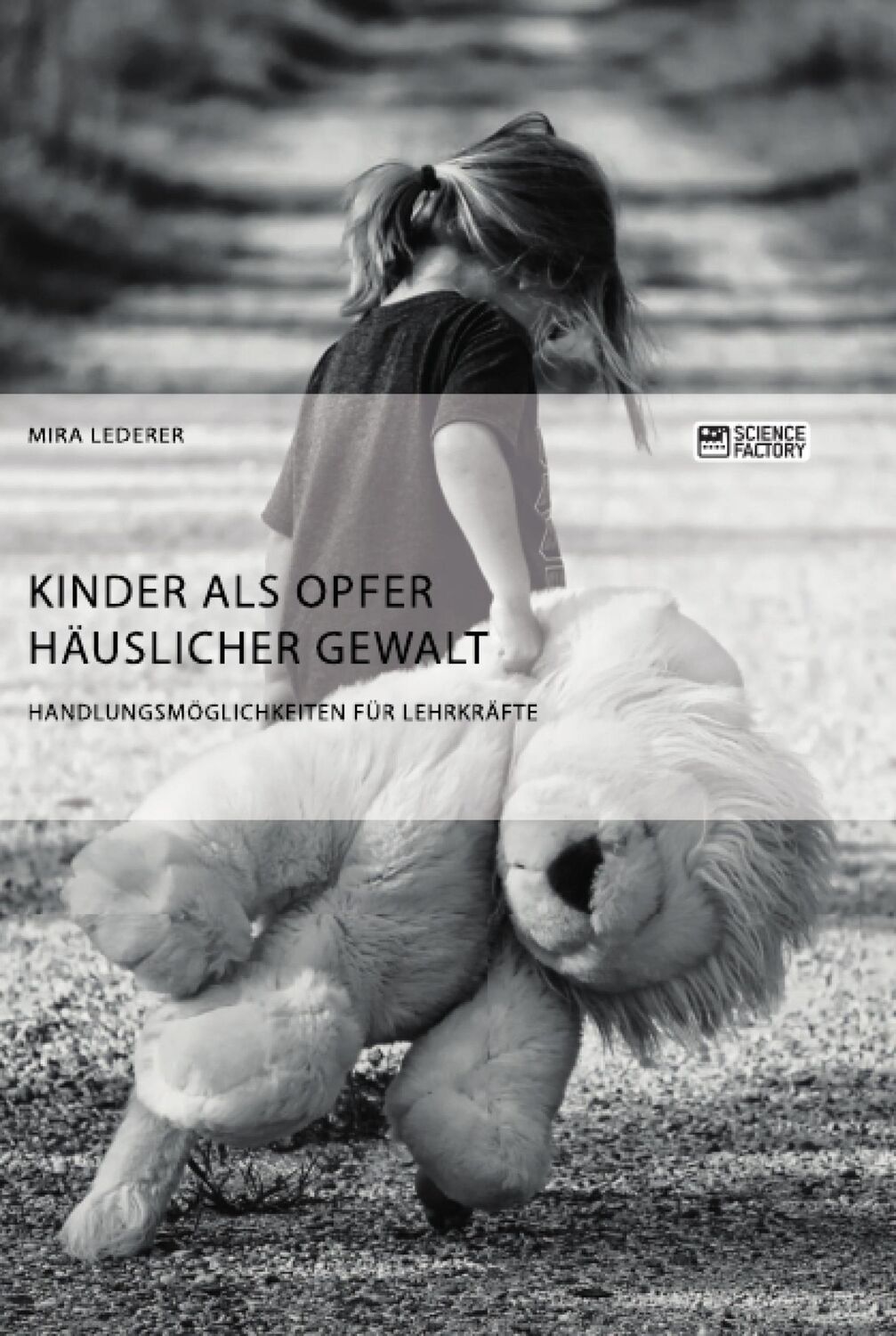 Cover: 9783956873645 | Kinder als Opfer häuslicher Gewalt. Handlungsmöglichkeiten für...