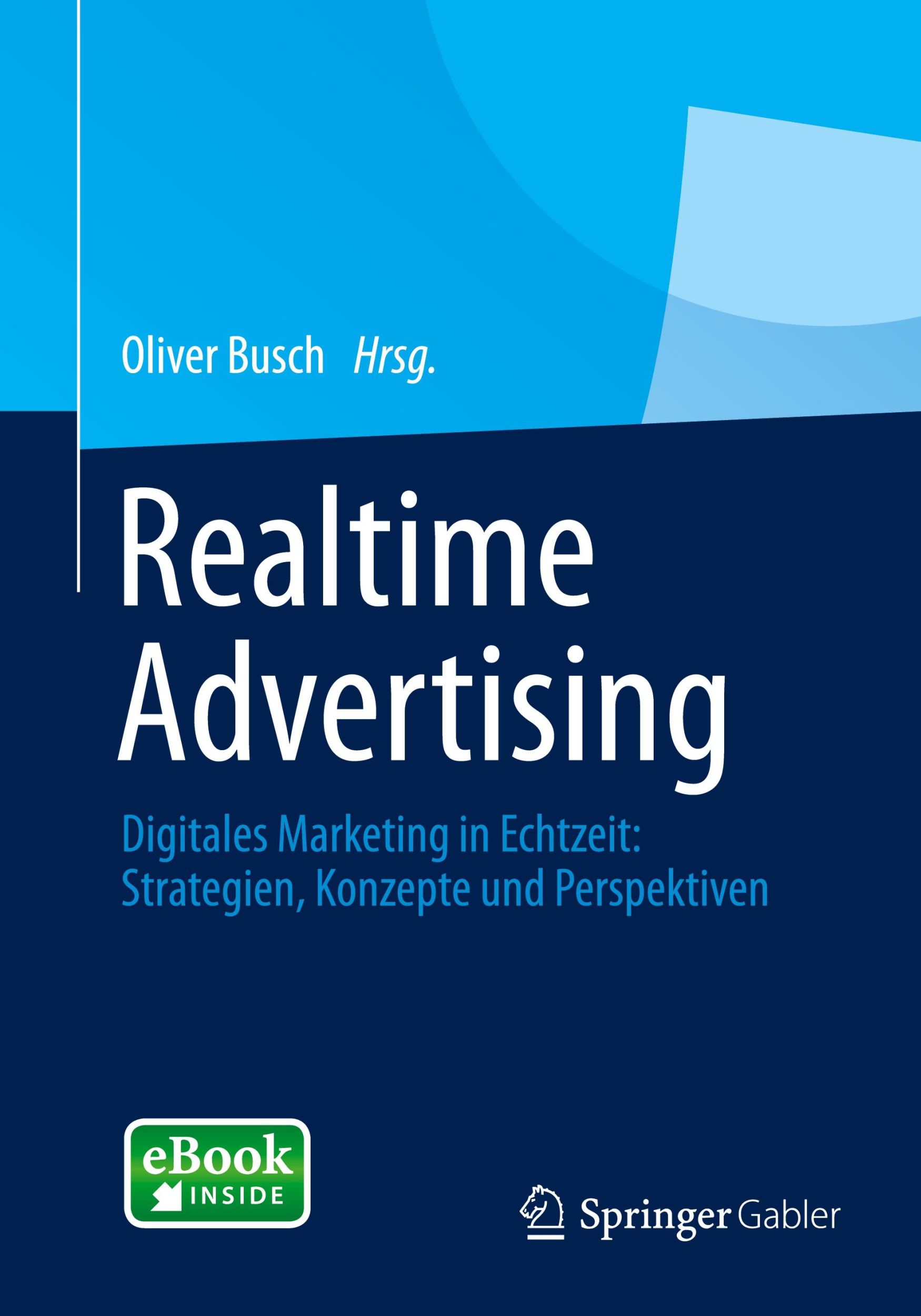 Cover: 9783658053574 | Realtime Advertising | Oliver Busch | Bundle | 1 Taschenbuch | Deutsch