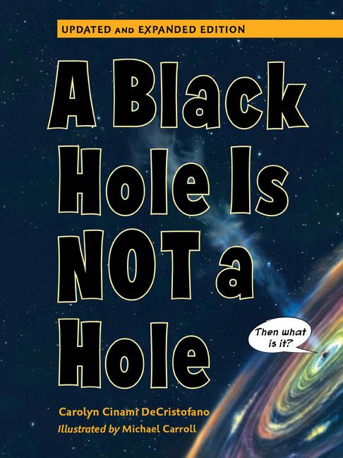 Cover: 9781623543099 | A Black Hole Is Not a Hole: Updated Edition | Decristofano | Buch