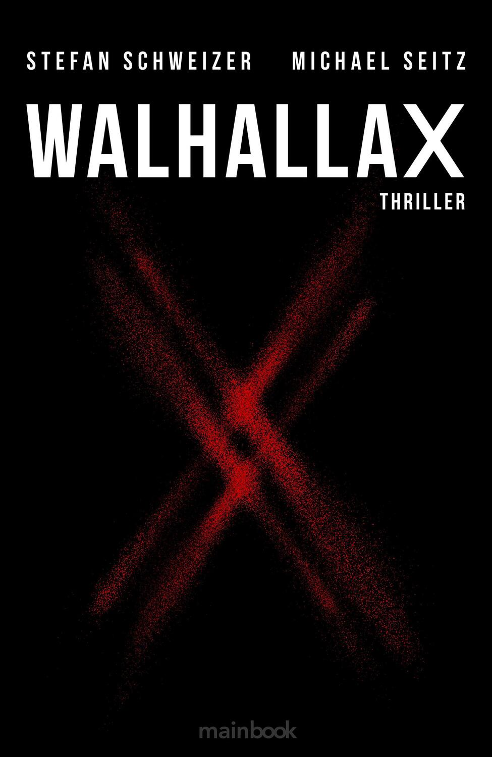 Cover: 9783948987831 | WalhallaX | Polit-Thriller | Michael Seitz (u. a.) | Taschenbuch