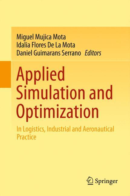 Cover: 9783319150321 | Applied Simulation and Optimization | Miguel Mujica Mota (u. a.) | XV