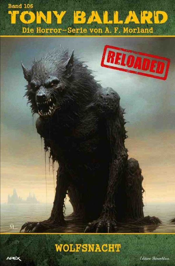 Cover: 9783758495113 | Tony Ballard - Reloaded, Band 106: Wolfsnacht | A. F. Morland | Buch