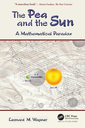 Cover: 9781568813271 | The Pea and the Sun | A Mathematical Paradox | Leonard M Wapner | Buch