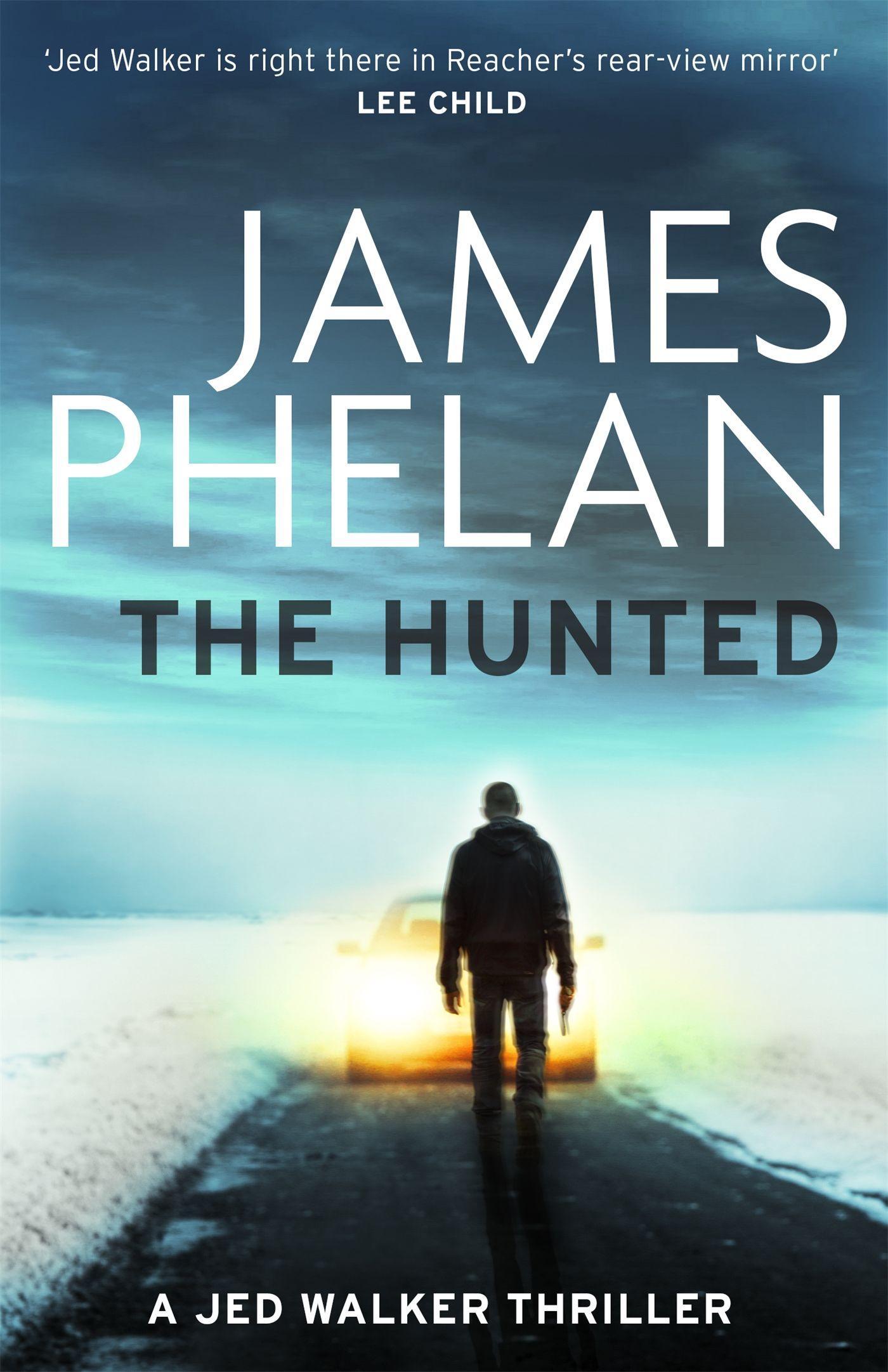 Cover: 9781472127174 | The Hunted | James Phelan | Taschenbuch | Kartoniert / Broschiert