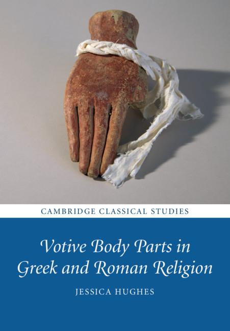 Cover: 9781316610428 | Votive Body Parts in Greek and Roman Religion | Jessica Hughes | Buch