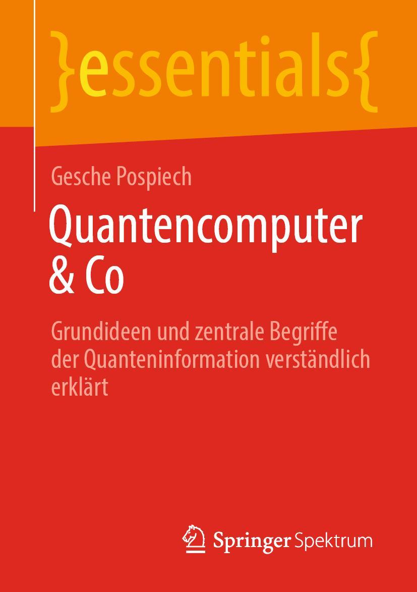 Cover: 9783658304447 | Quantencomputer &amp; Co | Gesche Pospiech | Taschenbuch | vii | Deutsch