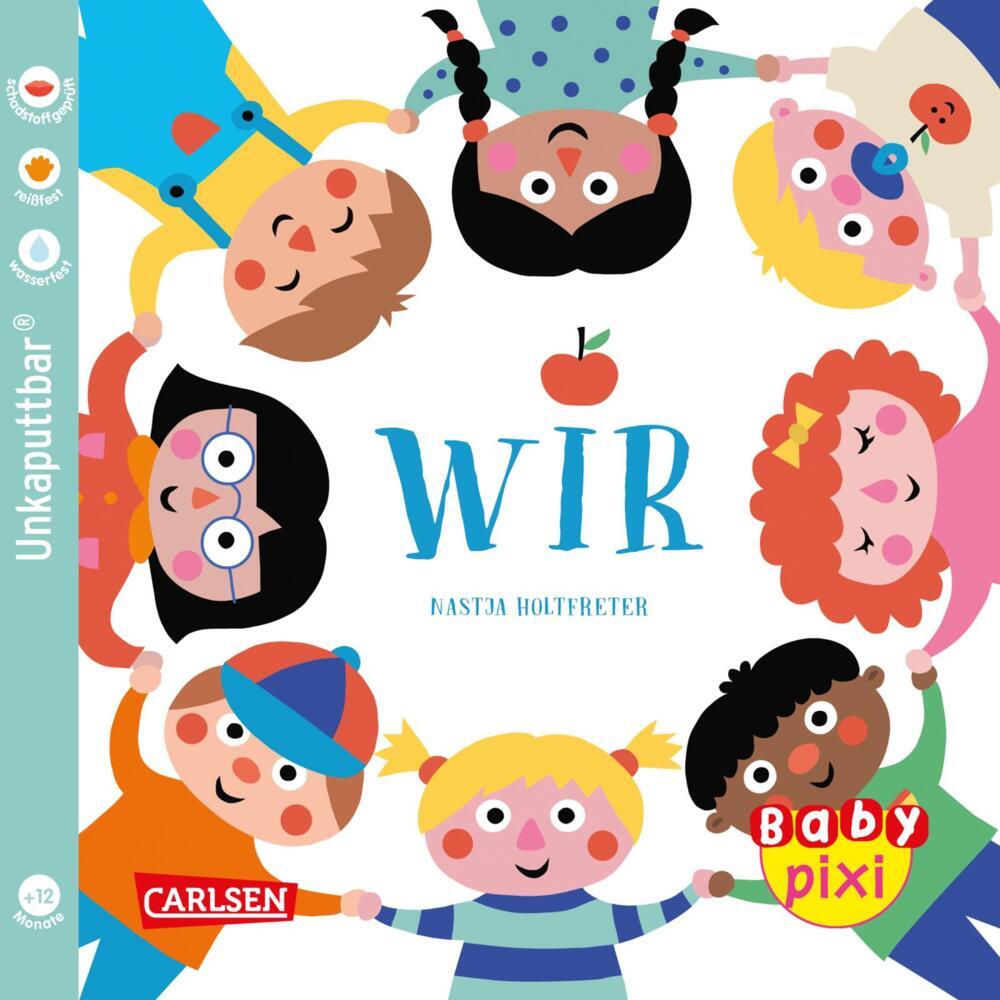 Cover: 9783551062314 | Baby Pixi (unkaputtbar) 116: WIR | Ein Baby-Buch ab 12 Monaten | Buch