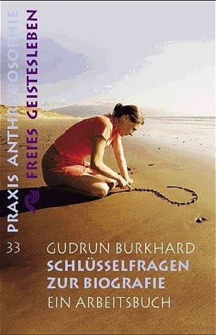 Cover: 9783772512339 | Schlüsselfragen zur Biographie | Ein Arbeitsbuch | Gudrun Burkhard