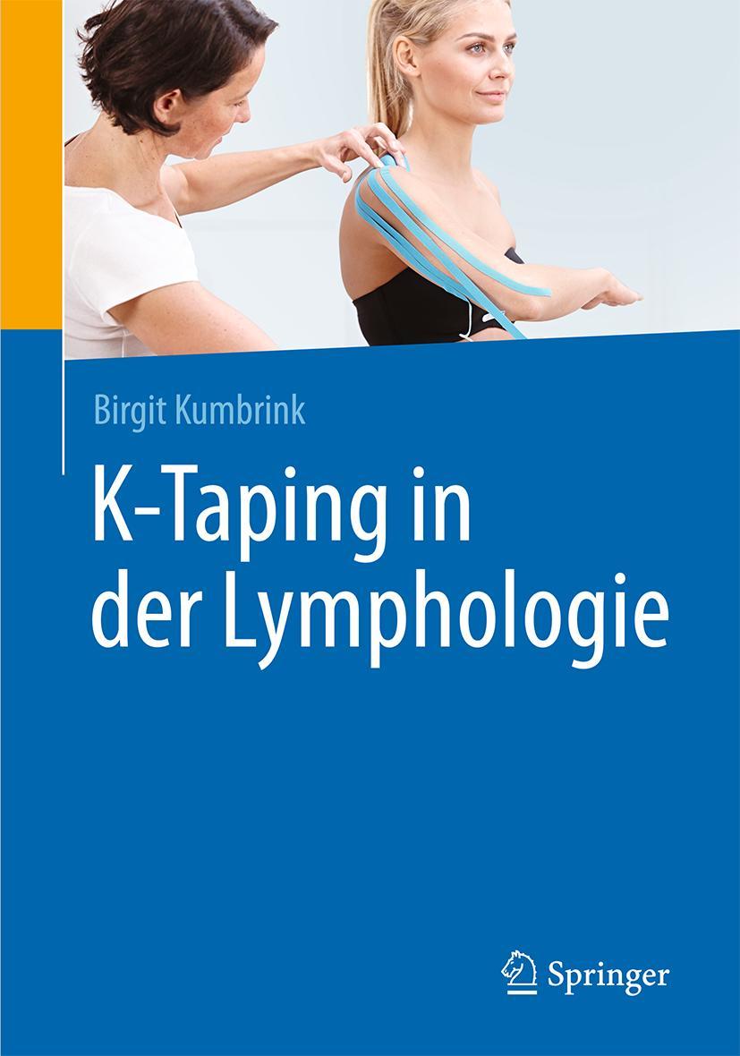 Cover: 9783662494523 | K-Taping in der Lymphologie | Birgit Kumbrink | Taschenbuch | viii