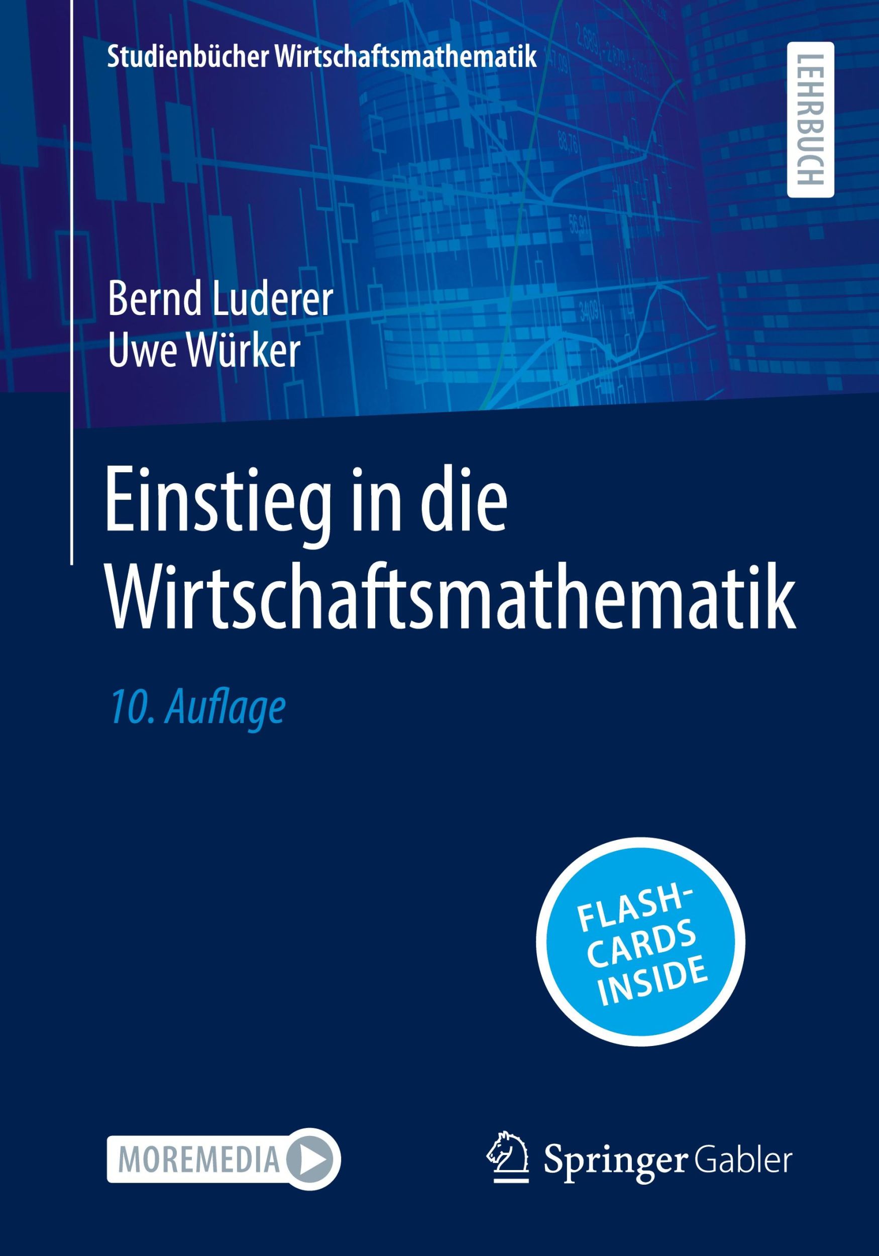 Cover: 9783658432997 | Einstieg in die Wirtschaftsmathematik | Uwe Würker (u. a.) | Bundle