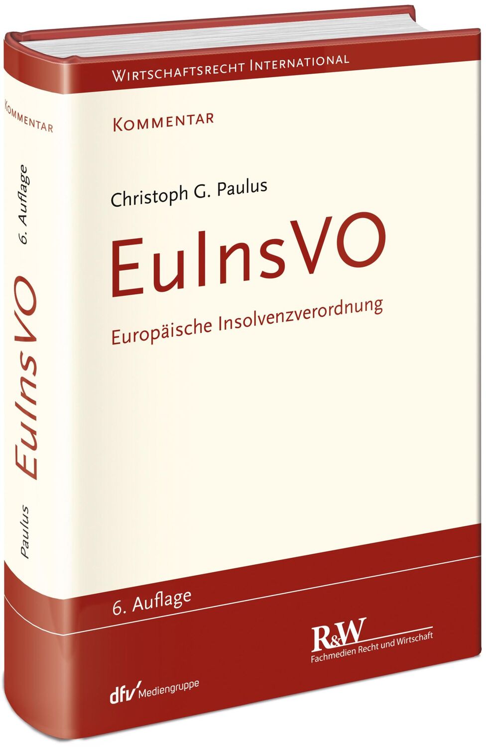 Cover: 9783800517251 | EuInsVO - Europäische Insolvenzverordnung | Christoph Georg Paulus