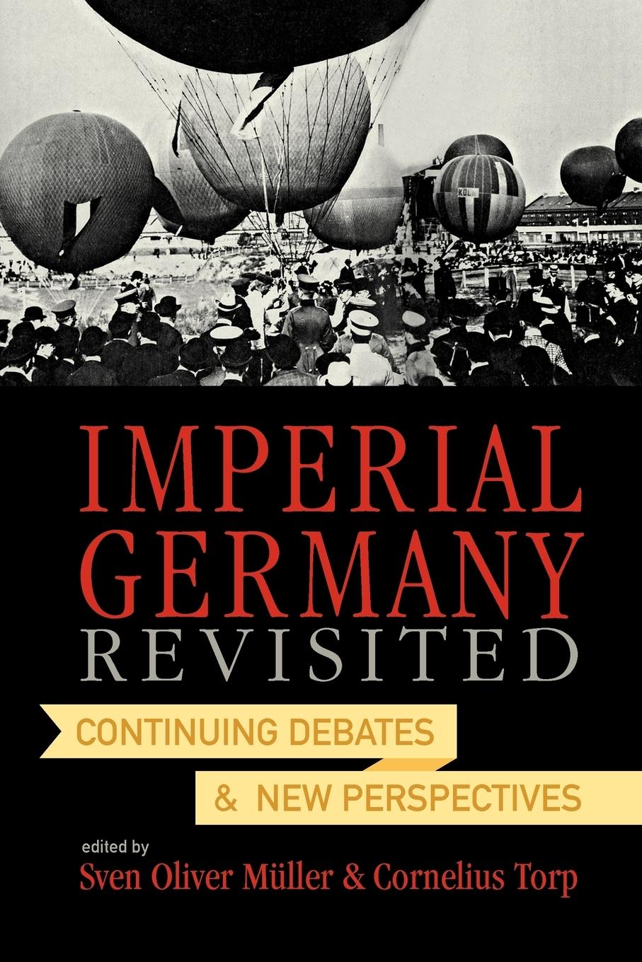 Cover: 9780857459008 | Imperial Germany Revisited | Continuing Debates and New Perspectives