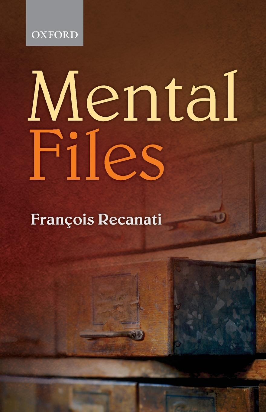 Cover: 9780199659999 | Mental Files | Francois Recanati | Taschenbuch | Englisch | 2013