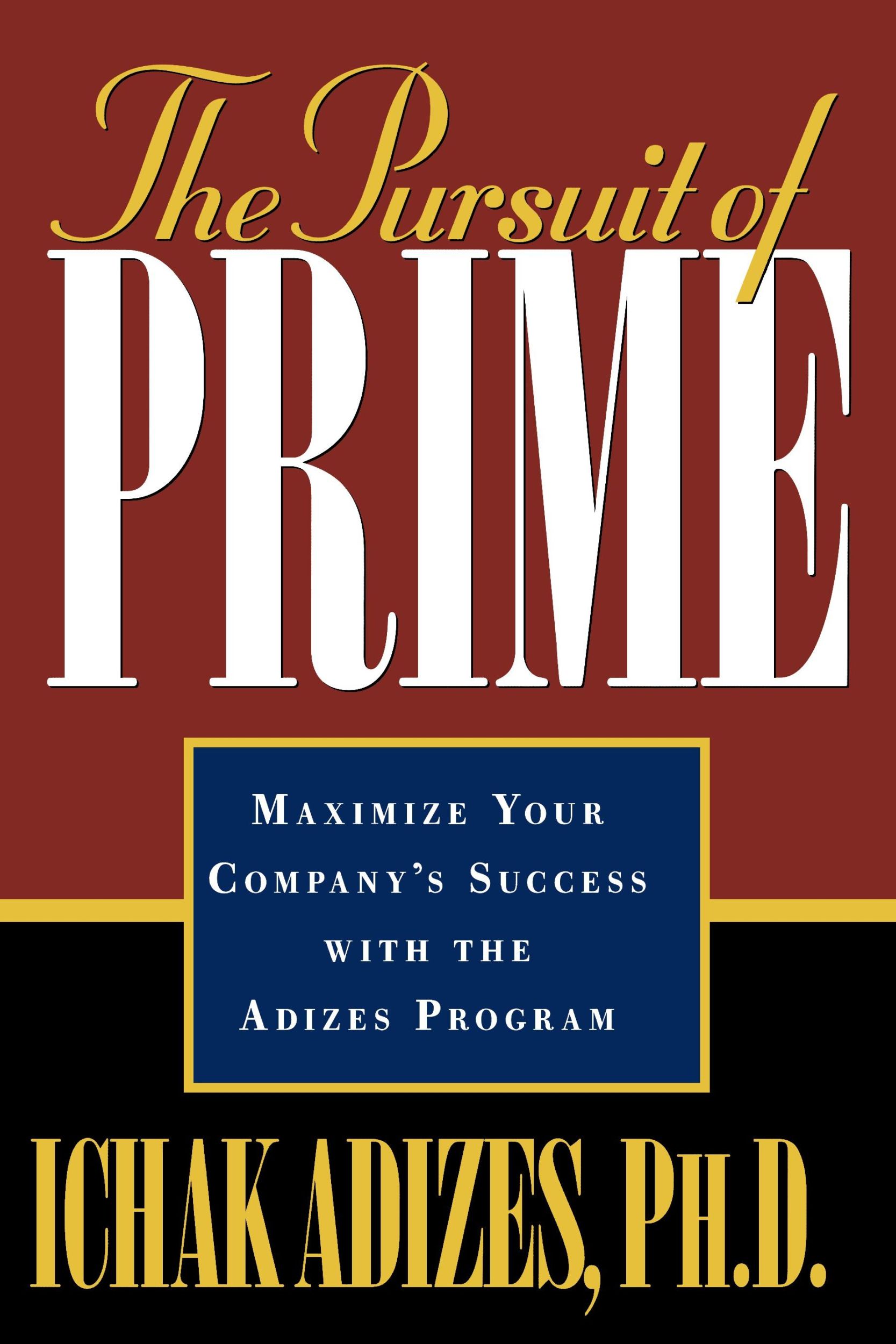 Cover: 9780937120224 | The Pursuit of Prime | Ichak Adizes | Taschenbuch | Englisch | 2005