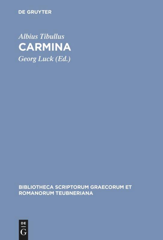 Cover: 9783598718649 | Carmina | Albius Tibullus | Buch | XLIII | Latein | 1998 | De Gruyter